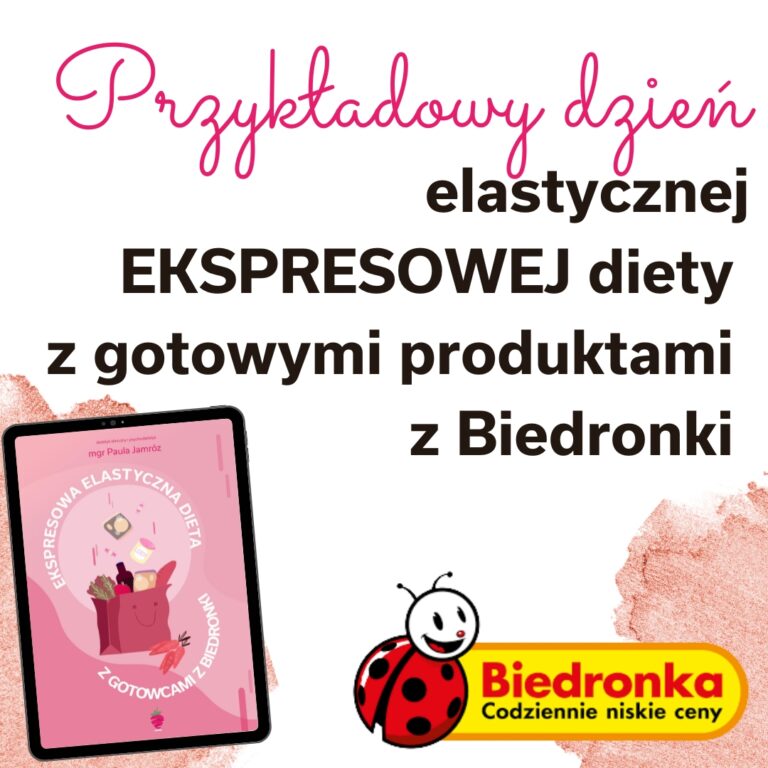 dieta-ekspresowa-elastyczna-z-gotowymi-produktami-z-biedronki