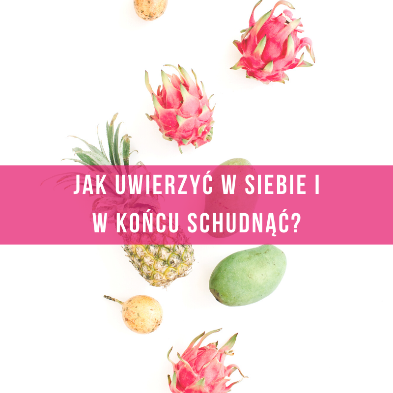 jak pokonać swoje przekonania i w końcu schudnąć?