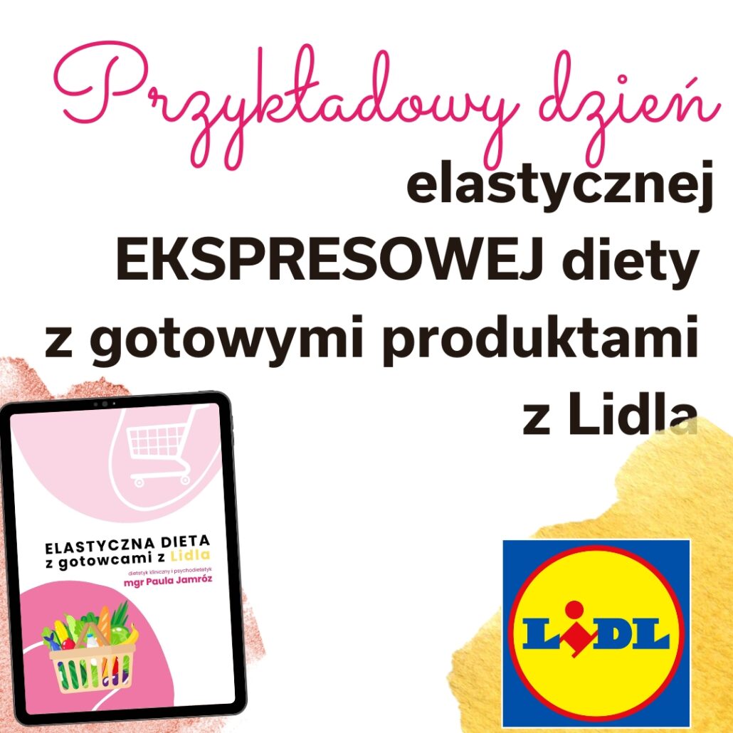 dieta-ekspresowa-elastyczna-z-gotowymi-produktami-z-lidla