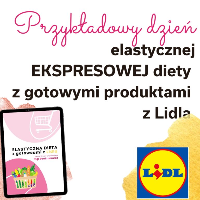 dieta-ekspresowa-elastyczna-z-gotowymi-produktami-z-lidla