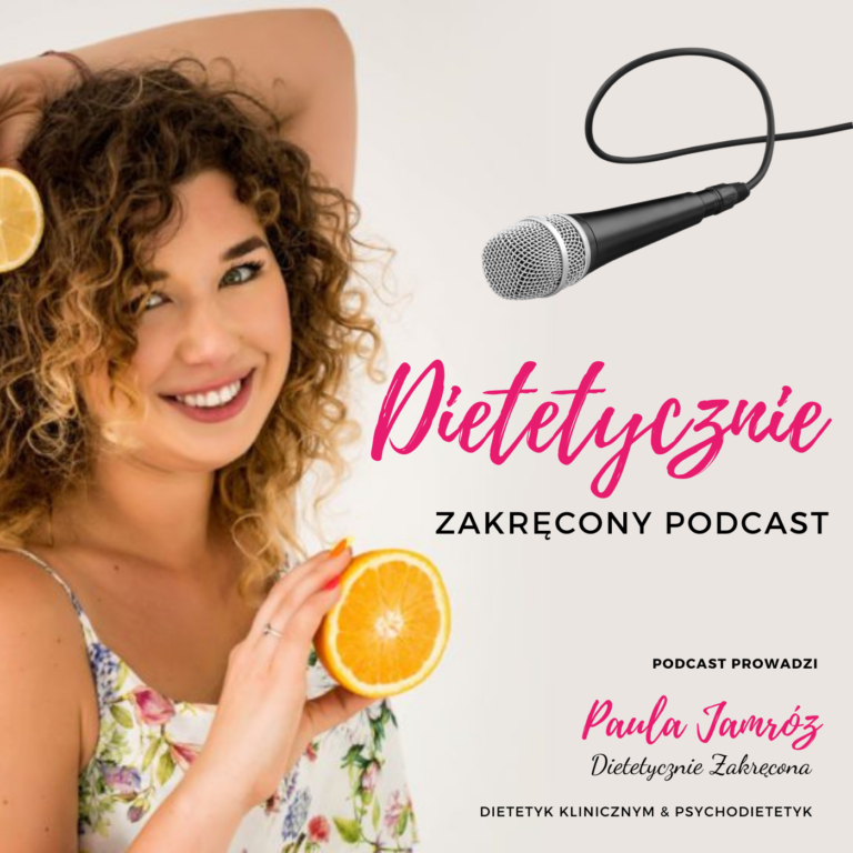 dietetyczny-posdcast-dietetyk-odchudzanie-paula-jamróz-skutecznie