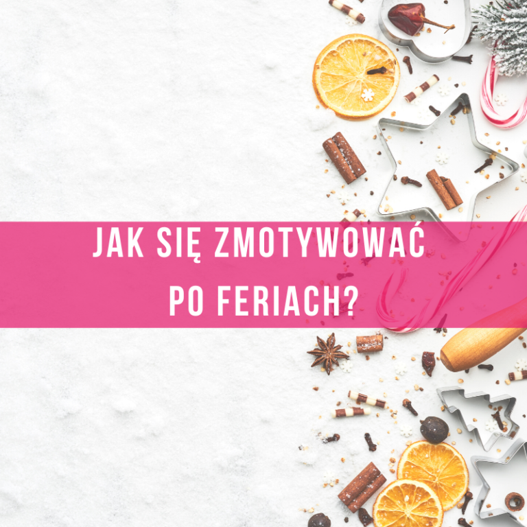 jak-się-zmotywować-po-feriach-świętach-do-odchudzania-dieta-dietetyk-insulinooporność-tychy-wege