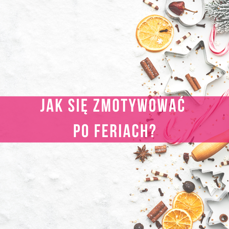 jak-się-zmotywować-po-feriach-świętach-do-odchudzania-dieta-dietetyk-insulinooporność-tychy-wege