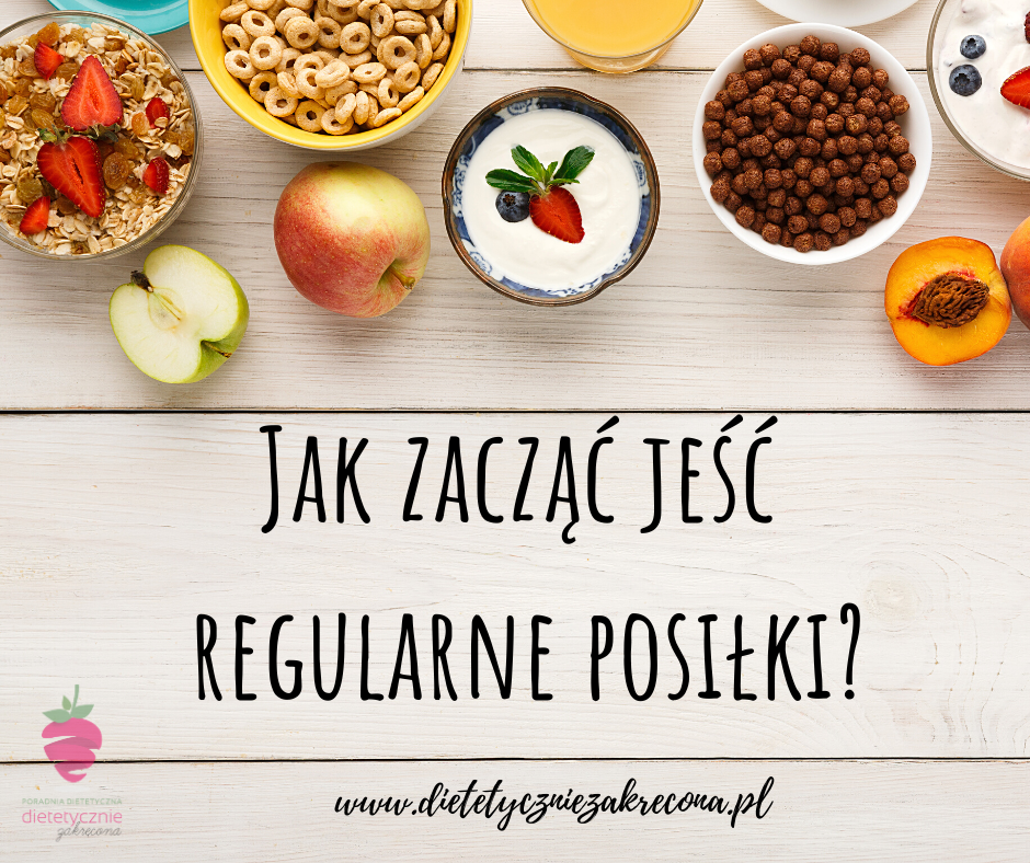 jak-zacząć-jeść-regularnie-dietetyk-tychy-insulinooporność-dieta-online