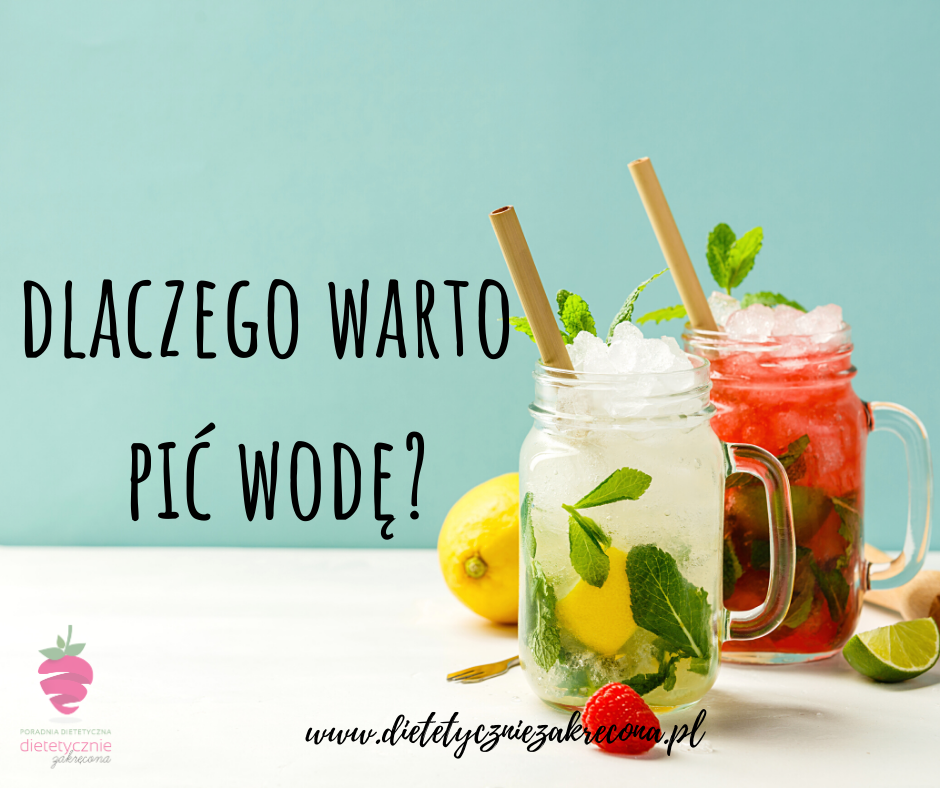 jak-zacząć-pić-wodę-dlaczego-warto-pić-wodę-dietetyk-online-tychy-online (2)