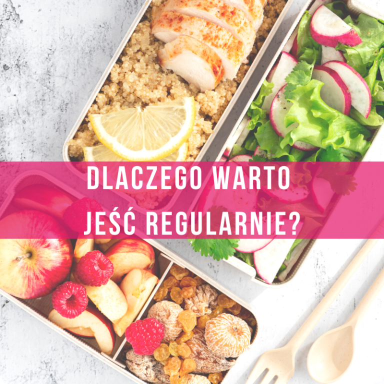dlaczego-warto-jeść-regularnie-odchudzanie-skuteczna-dieta