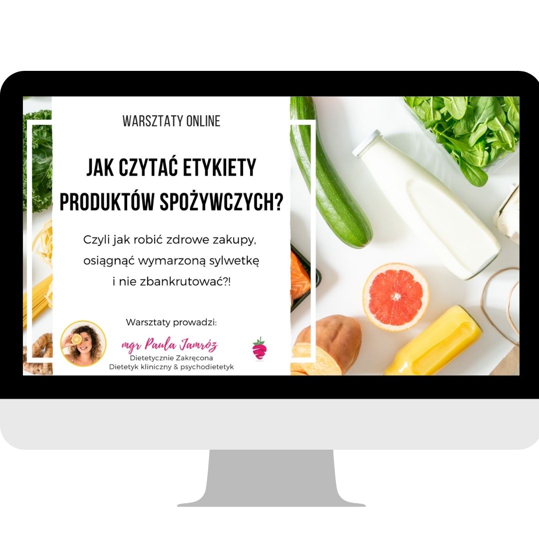 jak-czytac-sklady-etykiety-produktow-spozywczych-czy-eko-bio-produkty-sa-lepsze-warsztaty-online-tychy-slask-z-dietetykiem-jak-schudnac-insulinoopornosc