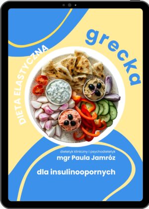 Dieta elastyczna GRECKA dla insulinoopornych - ebook