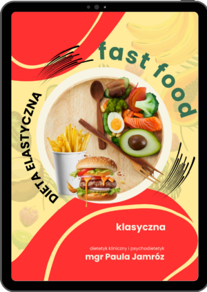 dieta-z-fast-foodami-elastyczna-skuteczna-bez-restrycji-bez-eliminaacji