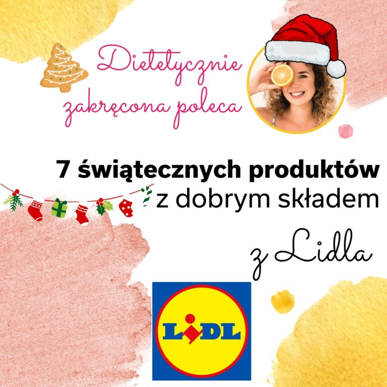 7-swiatecznych-gotowcow-z-dobrym-skladem-z-lidla