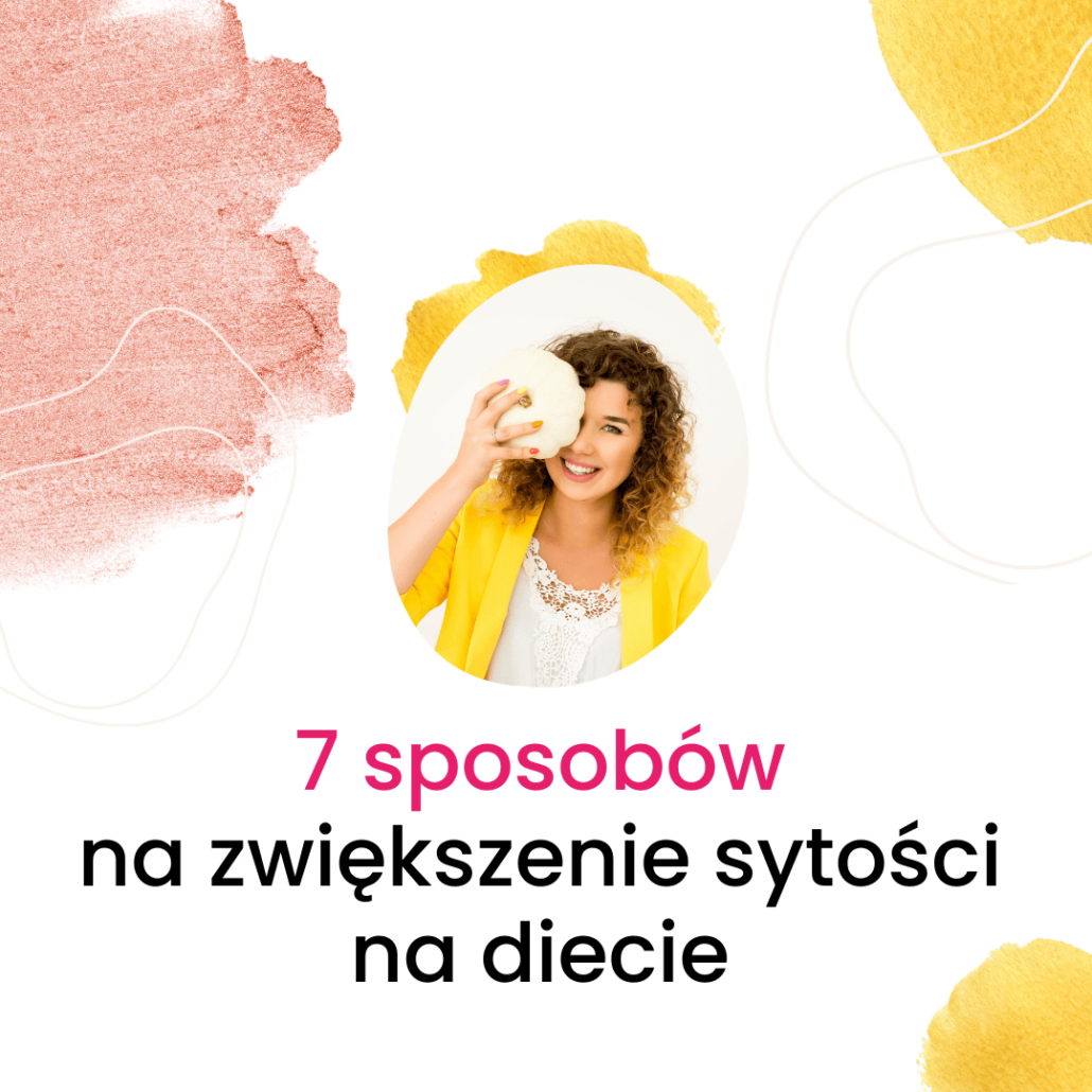 7 sposobów na zwiększenie sytości na diecie Dietetycznie Zakręcona