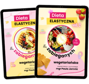 Dieta dla zabieganych Dietetycznie Zakręcona Paula Jamróz