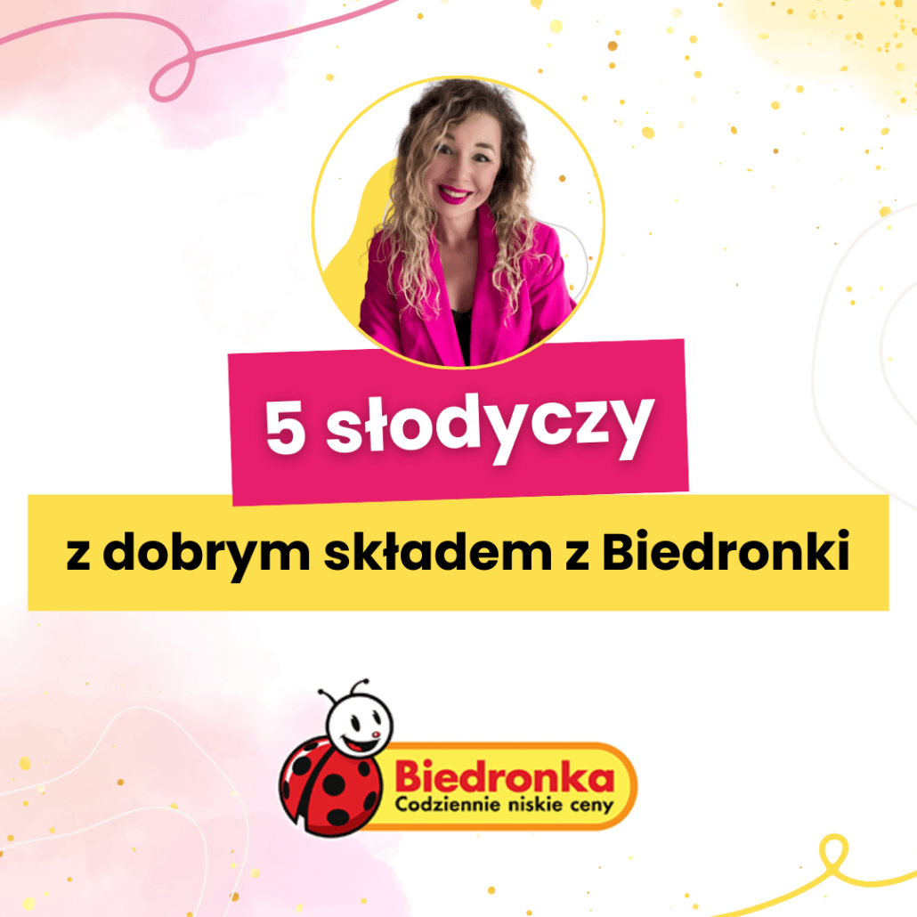 5 słodyczy z dobrym składem z Biedronki
