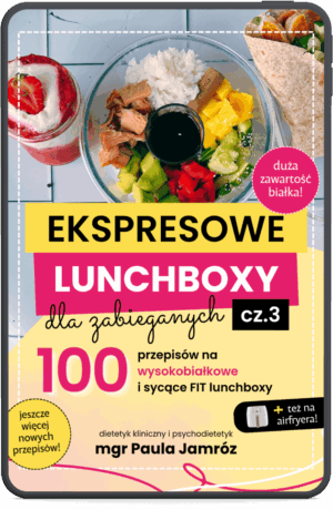 E-book „Ekspresowe lunchboxy” cz.3