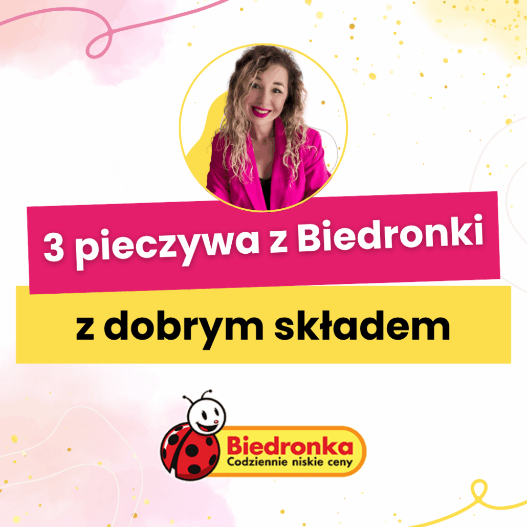 pieczywo z dobrym składem z Biedronki